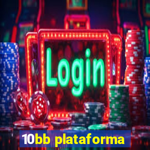 10bb plataforma